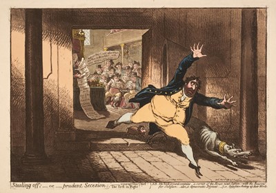 Lot 241 - Gillray (James). Stealing Off; or, prudent Secesion..., London: H. Humphreys, May 20th 1799