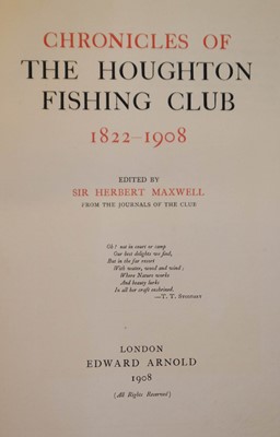 Lot 79 - Maxwell (Herbert). Chronicles of the Houghton Fishing Club, limited issue, 1908