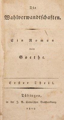 Lot 355 - Goethe (Johann Wolfgang von). Die Wahlverwandtschaften. Ein Roman,  2 vols., 1st ed., 1809