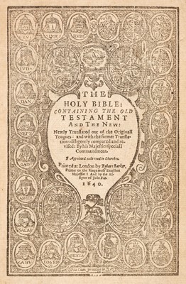 Lot 295 - Bible [English]. The Holy Bible: containing the Old Testament and the New, 1640