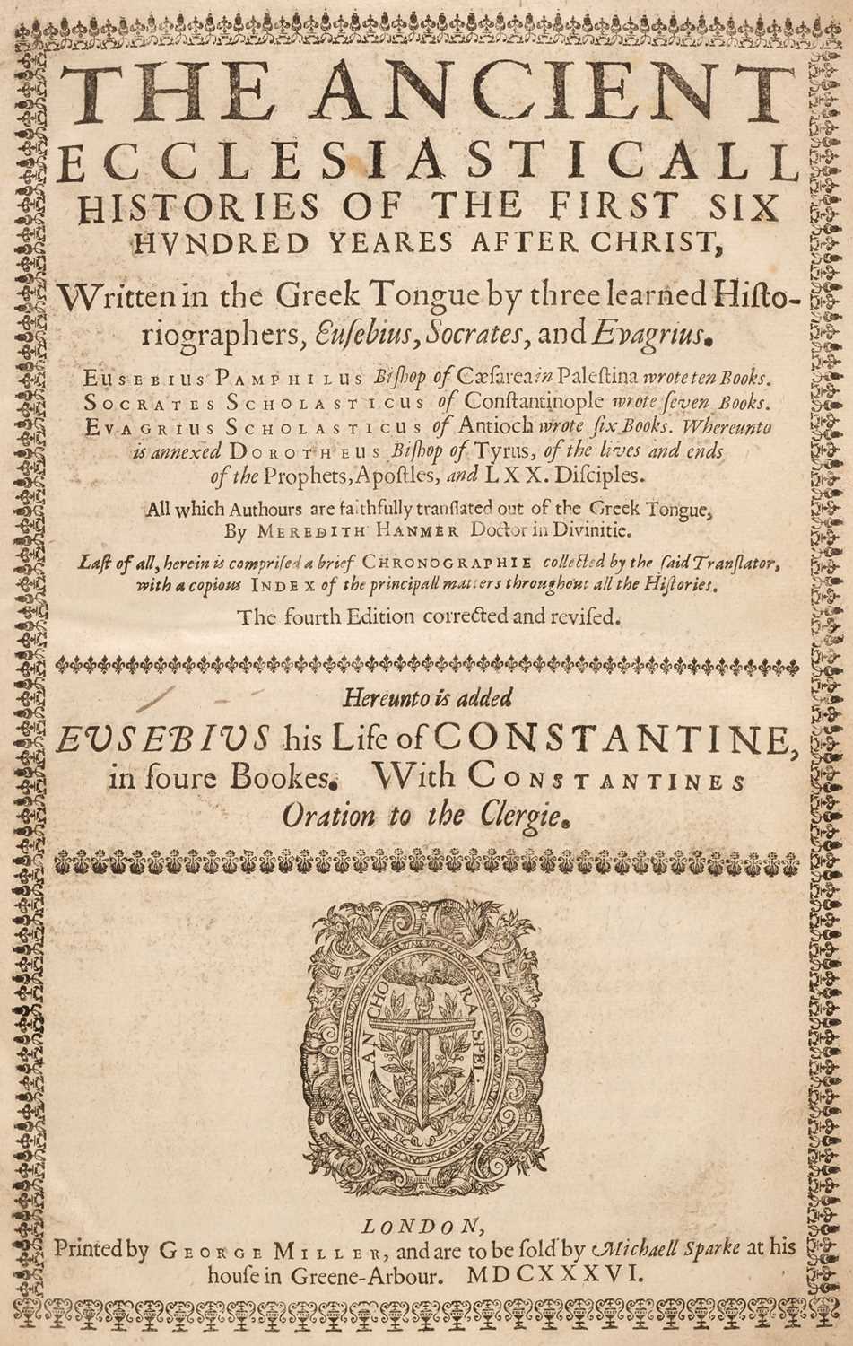 Lot 292 - Eusebius of Caesarea. The Ancient Ecclesiasticall Histories, 4th edition, 1636-37