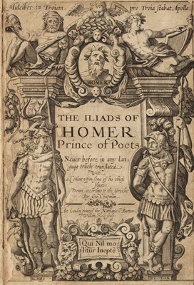 Lot 281 - Chapman (George). The Iliads of Homer, Prince of Poets..., [1611?]