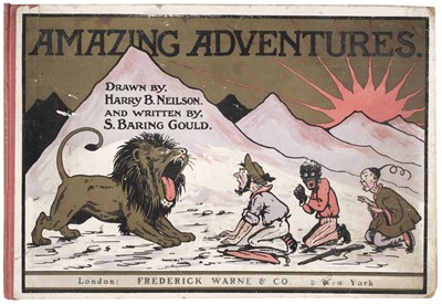 Lot 451 - Neilson (Harry B., illustrator). Amazing Adventures, 1903