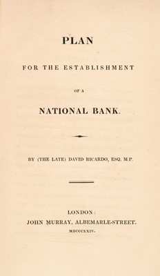 Lot 273 - Ricardo (David). Plan for the Establishment of a National Bank, London: John Murray, 1824