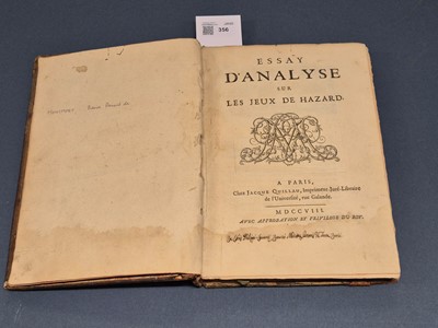 Lot 356 - Montmort, Pierre Rémond de. Essay d'Analyse sur les Jeux de Hazard, 1st edition, Paris, 1708