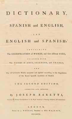 Lot 318 - Baretti (Giuseppe). A Dictionary, Spanish and English, and English and Spanish: ... , 1778