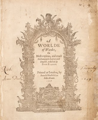 Lot 288 - Florio (John). A Worlde of Wordes, or most Copious, and Exact Dictionary in Italian and English, 1598