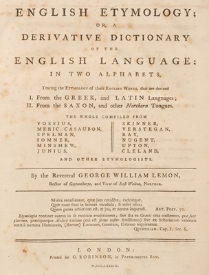 Lot 319 - Lemon (George William). English Etymology; or, a Derivative Dictionary... , 1783