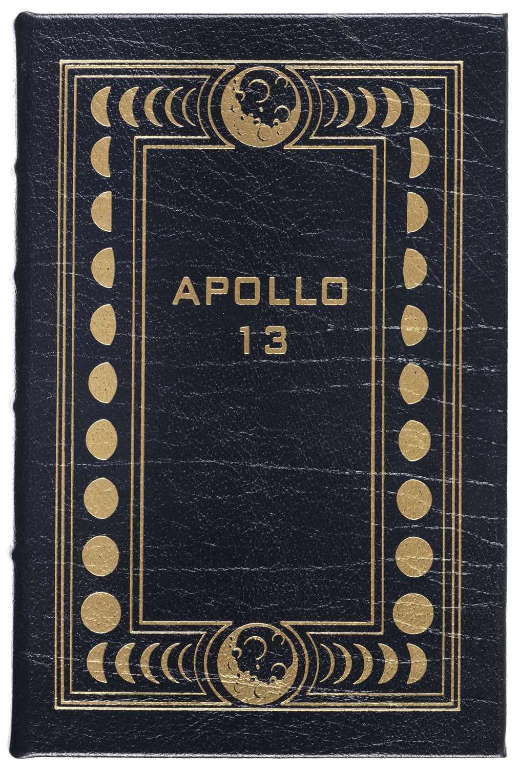 Lot 670 - Lovell (Jim & Jeffrey Kluger). Apollo 13, Easton Press, 2005