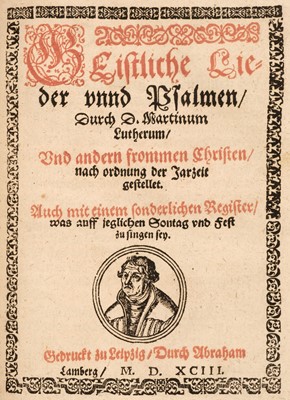 Lot 260 - Luther (Martin). Geistliche Lieder unnd Psalmen Durch D. Martinum Lutherum, 1593