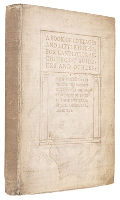 Lot 385 - Essex House Press. A Book of Cottages and Little Houses for Landlords, 1906