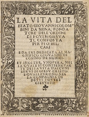 Lot 239 - Belcari (Fea). La Vita del Beato Giovanni da Siena..., 1541