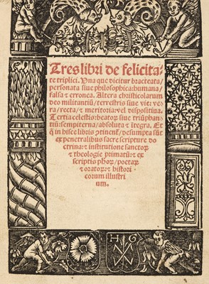 Lot 232 - Altenstaig (Johann). Tres libri de felicitate triplici..., 1519