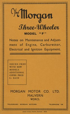 Lot 15 - Morgan Motor Company. The Morgan Three Wheeler Model "F" 18, duplicate maintenance booklets