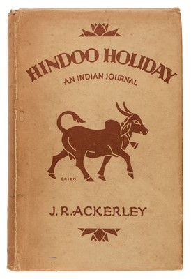 Lot 1 - Ackerley (J. R.) Hindoo Holiday, 1st edition, 1932