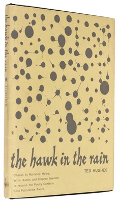 Lot 622 - Hughes (Ted). The Hawk in the Rain, 1st edition, 2nd impression, signed, 1957