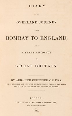 Lot 10 - Cursetjee (Ardaseer). Diary of an Overland Journey from Bombay to England...