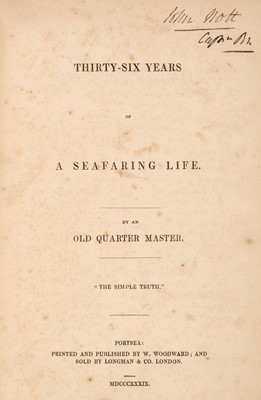 Lot 4 - Bechervaise (John). Thirty-Six Years of a Seafaring Life. By an Old Quarter Master, 1st edition...