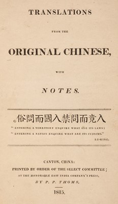 Lot 19 - Morrison (Robert). Translations from the Original Chinese, with Notes, Canton [but Macao], 1815