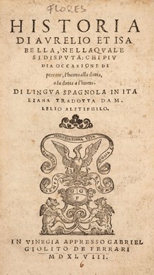 Lot 182 - [Flores, Juan de]. Historia di Aurelio et Isabella, Venice, 1548