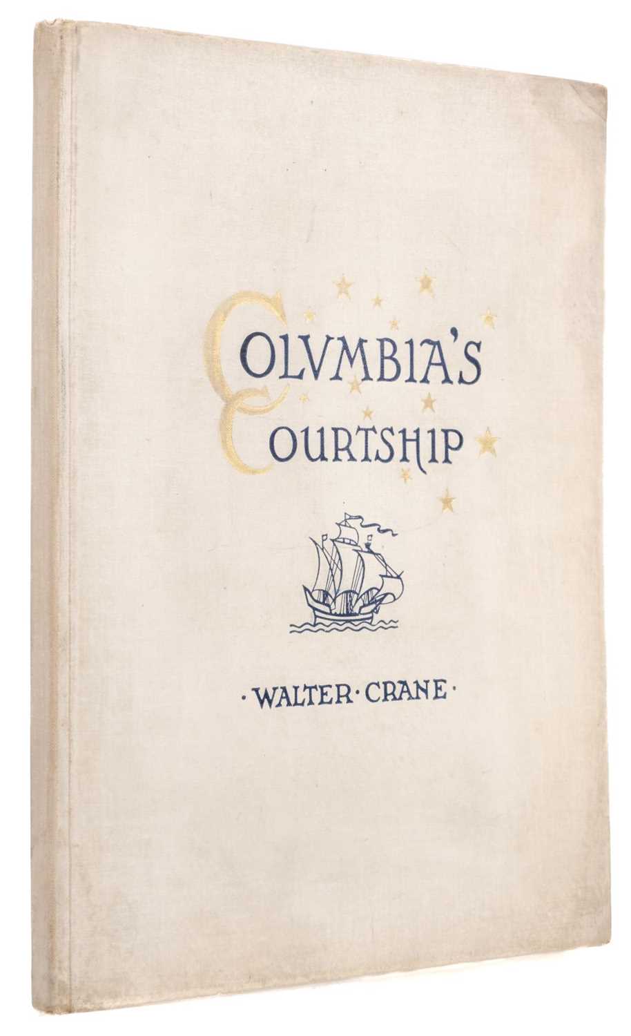 Lot 246 - Crane (Walter, illustrator). Columbia's Courtship, Boston: L.Prang & Co, 1st edition, [1893]