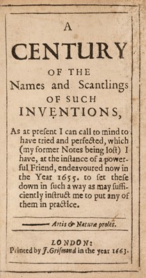 Lot 364 - Worcester, Edward Somerset, Marquis of. A Century of the Names ... of such Inventions, 1663