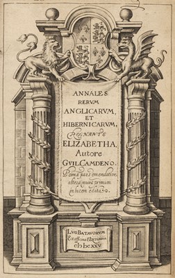 Lot 217 - Camden (William). Annales rerum Anglicarum et Hibernicarum regnante Elizabetha, Leiden, 1625