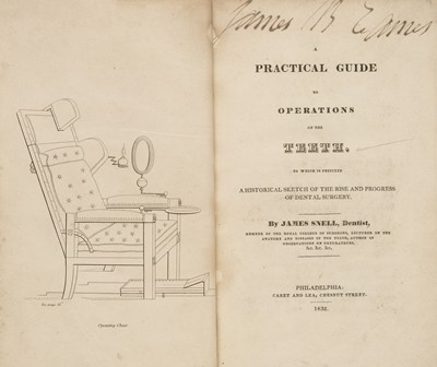 Lot 314 - Snell (James). A Practical Guide to Operations on the Teeth