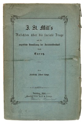 Lot 279 - Lange (Friedrich Albert). J. St. Mill's Ansichten über die sociale...