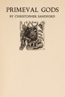 Lot 451 - Sandford (Christopher). Primeval Gods, London: Boar's Head Press, 1934