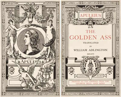 Lot 235 - Apuleius. The Golden Ass, translated by William Adlington, Chiswick Press: George Bell & Son, 1904