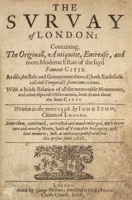 Lot 371 - Stow (John). The Survay of London, 3rd edition, London: 1618