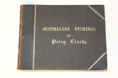 Lot 6 - Clarke (Percy). Australian Etchings [so titled on upper cover], [1886?]