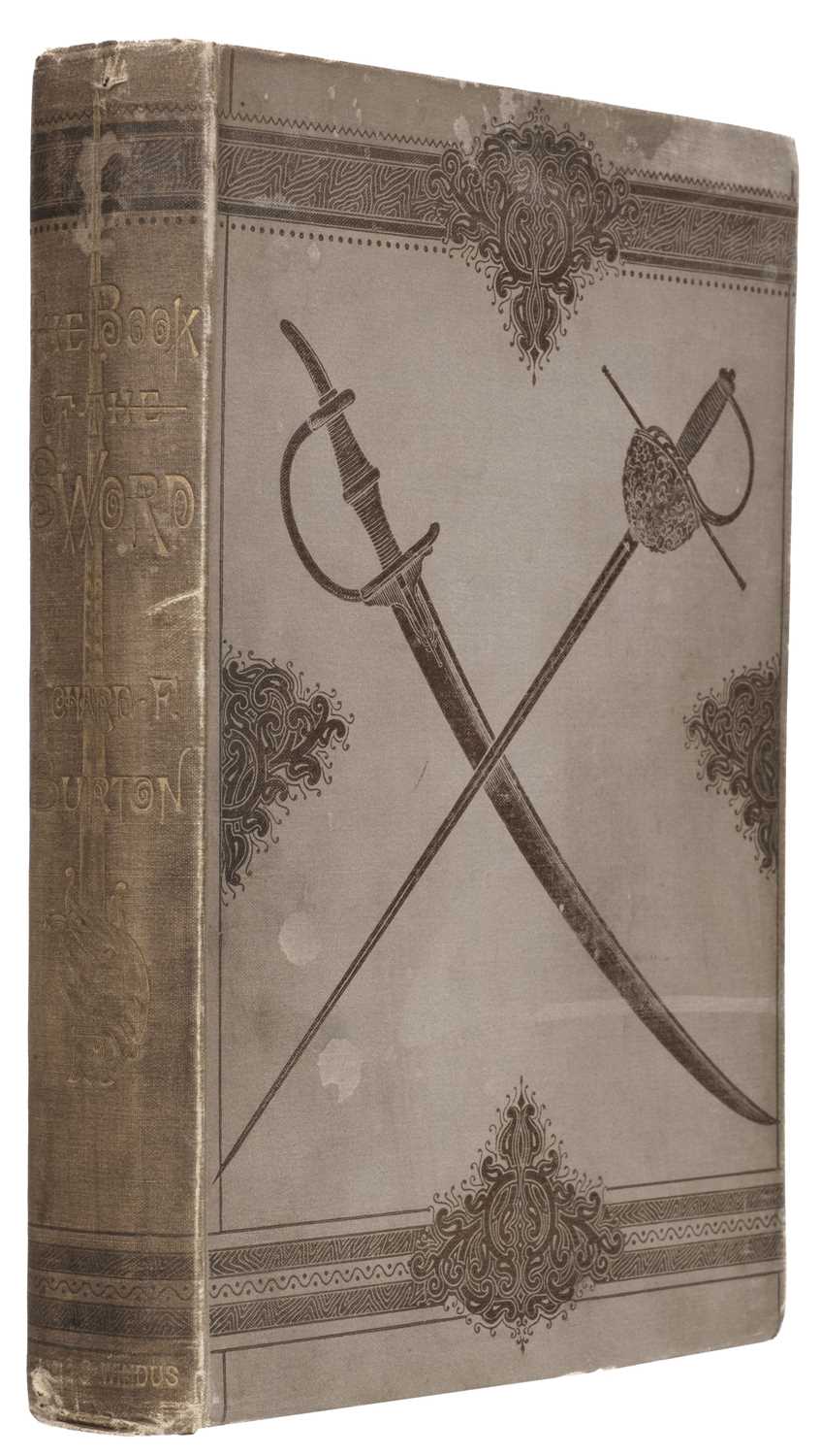 Lot 5 - Burton (Richard F.). The Book of the Sword, 1st edition, London: Chatto & Windus, 1884