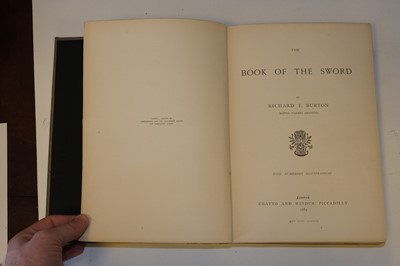 Lot 5 - Burton (Richard F.). The Book of the Sword, 1st edition, London: Chatto & Windus, 1884