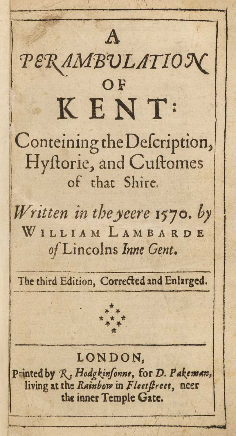 Lot 37 - Lambarde (William). A Perambulation of Kent, 3rd ed., [1656]