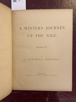 Lot 37 - Hopkins (J. Satchell). A Winter's Journey Up The Nile, 1876-77, [1878]