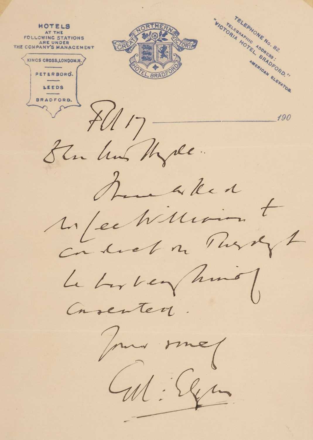Lot 308 - Elgar (Edward, 1857-1934), English composer. Autograph Letter Signed, Bradford, 17 February 190