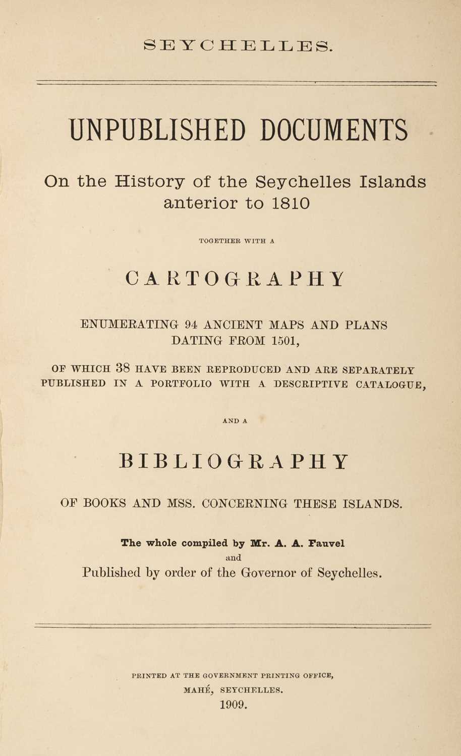 Lot 79 - Fauvel (Albert-Auguste). Unpublished Documents on the History of the Seychelles Islands..., 1909