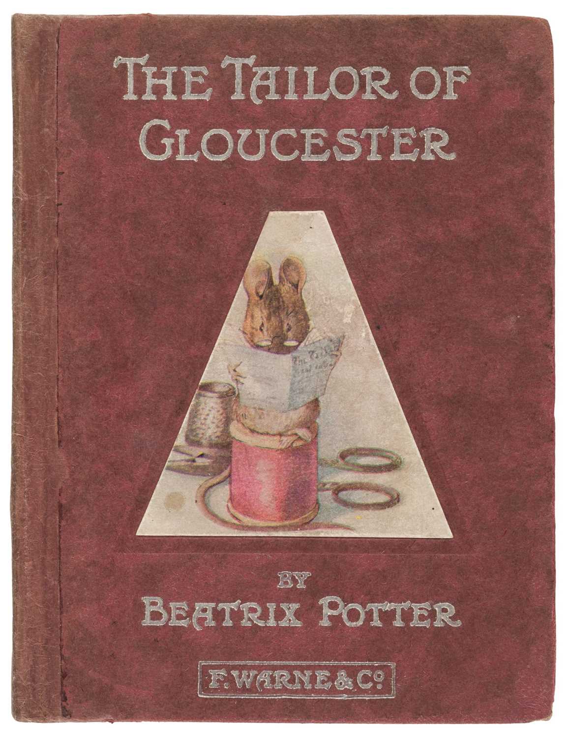 Lot 44 - Potter (Beatrix). The Tailor of Gloucester, circa 1908, inscribed by Beatrix Potter