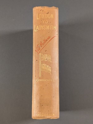 Lot 45 - Churchill (Winston S.). London to Ladysmith via Pretoria, 1st edition, 1900