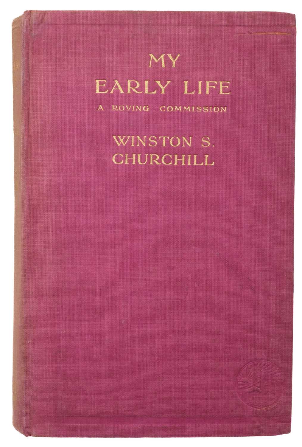 Lot 49 - Churchill (Winston S.). My Early Life, 1st edition, 2nd state, 1930