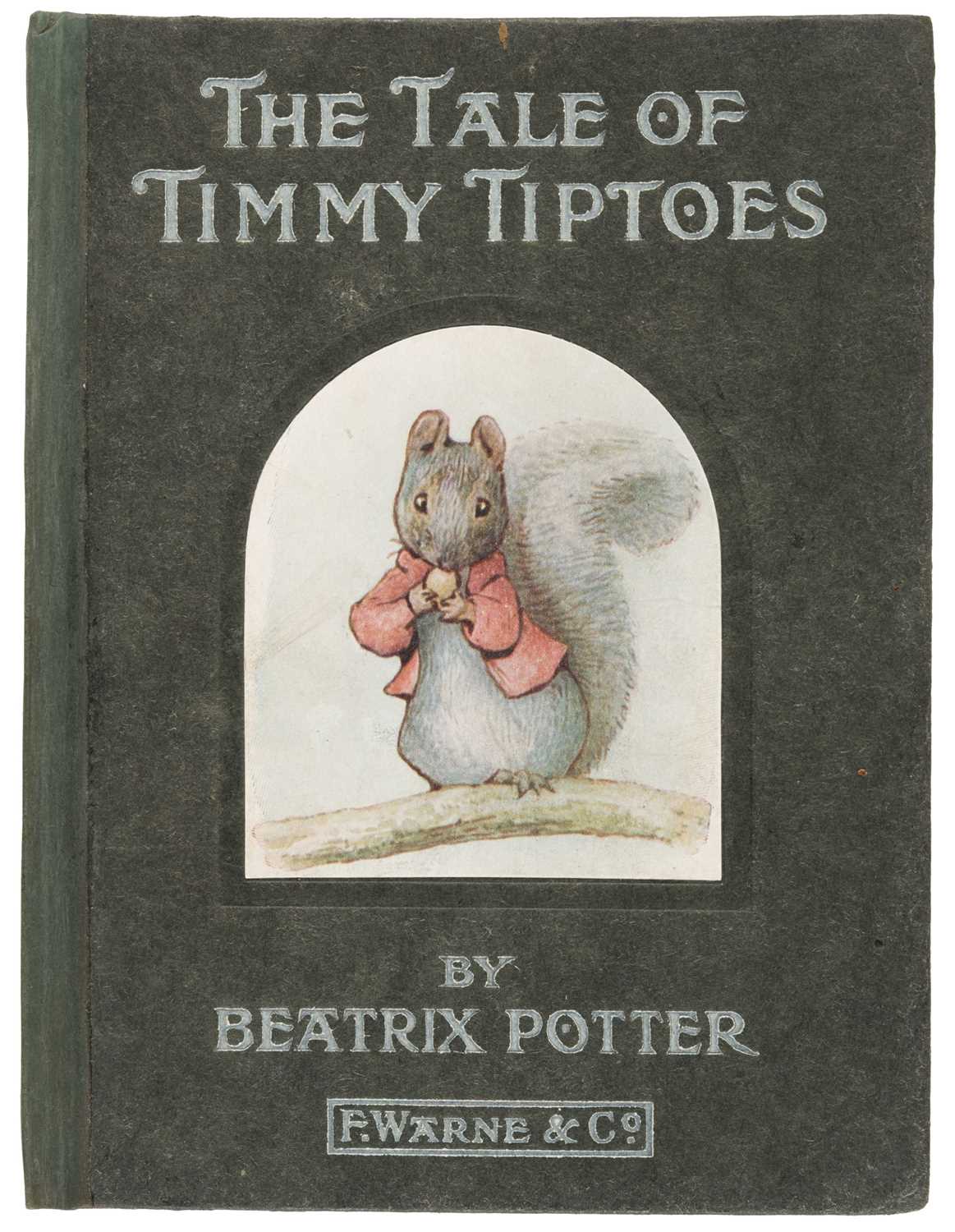 Lot 56 - Potter (Beatrix). The Tale of Timmy Tiptoes, 1st edition, 1911, inscribed by Beatrix Potter