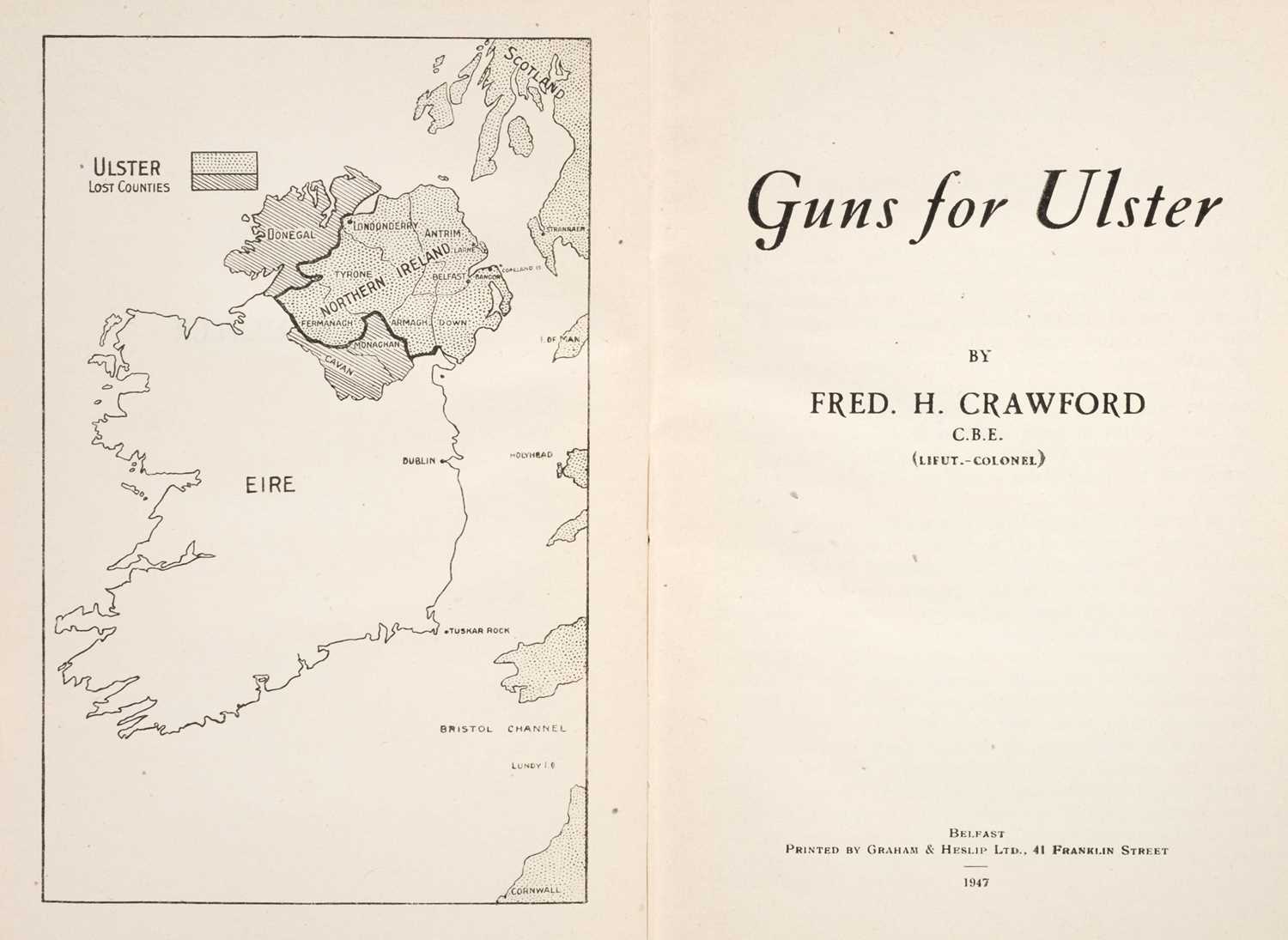 Lot 42 - Crawford (Frederick Hugh, 1861-1952). An archive relating to Fred Crawford, unionist hero...