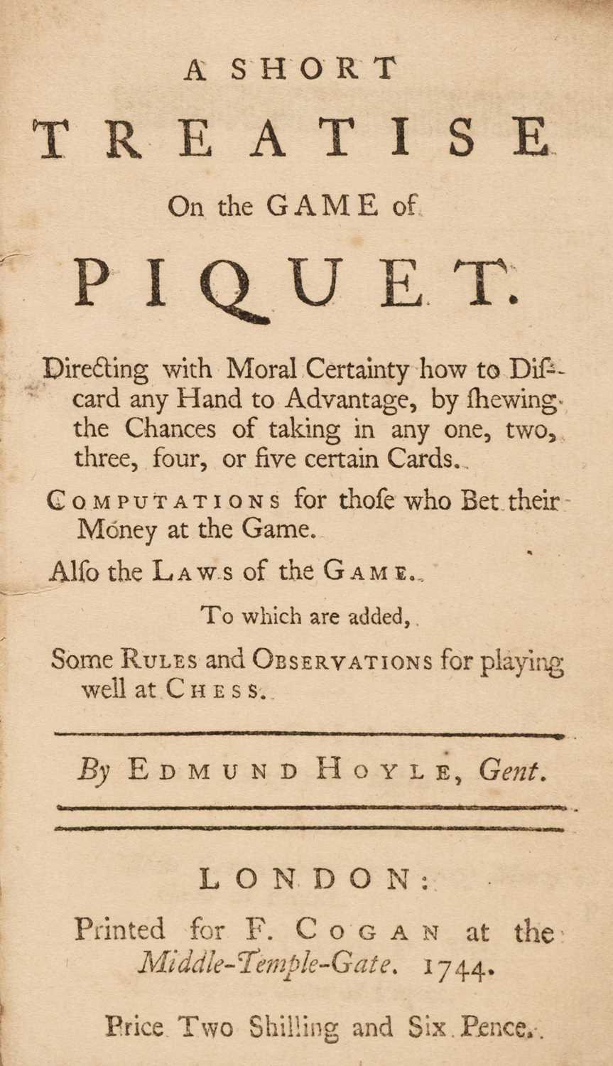 Lot 423 - Hoyle (Edmond). A Short Treatise on the Game of Piquet, London: F. Cogan, 1744