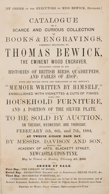 Lot 67 - Bewick (Thomas). Catalogue of a Scarce and Curious Collection, 1884