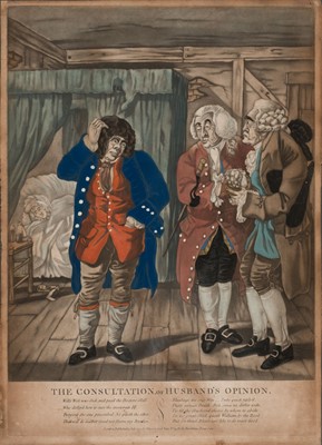 Lot 167 - Caricatures. Haines & Son (publishers), The Consultation, or Husband's Opinion, 1795