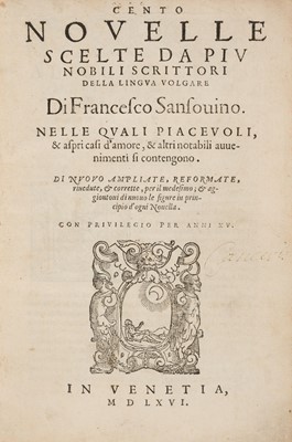 Lot 333 - Sansovino (Francesco). Cento Novelle scelte da piu nobili scrittori della lingua volgare, 1566