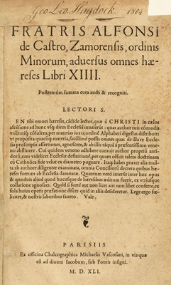Lot 328 - Castro (Alfonso de). Adversus omnes haereses libri XIIII, Paris: Michaelis Vascosani, 1541