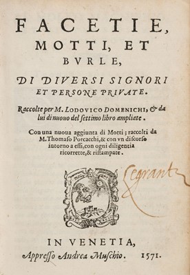 Lot 335 - Domenichi (Ludovico). Facetie, Motti, et Burle, di Diversi Signori et Persone Private, 1571
